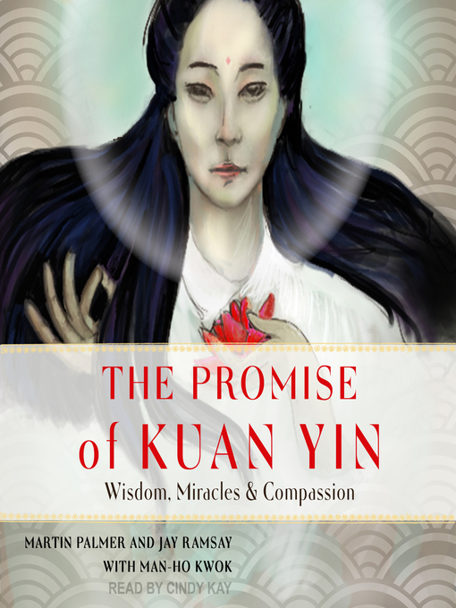 Title details for The Promise of Kuan Yin by Martin Palmer - Available